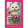 277 Secrets Your Cat Wants You to Know door Paulette Cooper