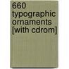 660 Typographic Ornaments [with Cdrom] door Kenneth J. Dover