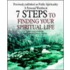 7 Steps To Finding Your Spiritual Life