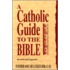 A Catholic Guide to the Bible, Revised
