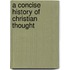 A Concise History Of Christian Thought