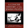 A Concise History of the Jewish People door Robert Littman
