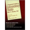 A Consumers' Guide To Laboratory Tests door Mary C. Ricotta