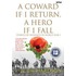 A Coward If I Return, A Hero If I Fall