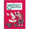 A Hairdresser's Night Before Christmas by Sue Carabine