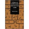A History of African Societies to 1870 by Elizabeth Isichei