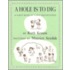 A Hole Is to Dig [With Hardcover Book]