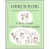 A Hole Is to Dig [With Hardcover Book] by Ruth Krauss