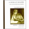 A Horace Reader For Advanced Placement by Henry V. Bender