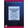 A Practical Guide To Obtaining Probate by Peter Wade