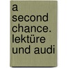 A Second Chance. Lektüre Und Audi door Paula Smith