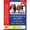 A Woman's Guide to Saving Her Own Life door Mellanie True Hills
