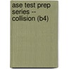 Ase Test Prep Series -- Collision (b4) door Delmar Thomson Learning