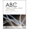 Abc Of Tubes, Drains, Lines And Frames door Peter F. Mahoney