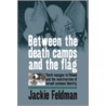 Above The Death Pits, Beneath The Flag door Jackie Feldman