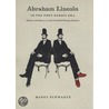 Abraham Lincoln In The Post-Heroic Era door Barry Schwartz