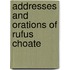 Addresses And Orations Of Rufus Choate