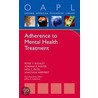 Adherence To Mental Health Treatment P door Peter F. Buckley