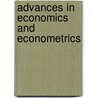 Advances In Economics And Econometrics by Unknown