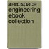 Aerospace Engineering Ebook Collection