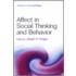 Affect In Social Thinking And Behavior