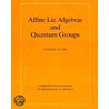 Affine Lie Algebras And Quantum Groups door Jürgen Fuchs