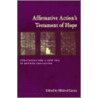 Affirmative Action's Testament Of Hope door Mildred Garcia