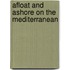 Afloat And Ashore On The Mediterranean