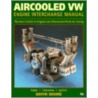 Aircooled Vw Engine Interchange Manual door Keith Seume
