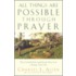 All Things Are Possible Through Prayer