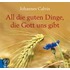 All die guten Dinge, die Gott uns gibt