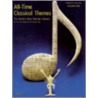 All-Time Classical Themes - Volume One door Onbekend