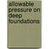 Allowable Pressure on Deep Foundations