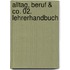 Alltag, Beruf & Co. 02. Lehrerhandbuch