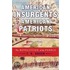 American Insurgents, American Patriots