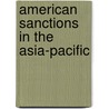 American Sanctions In The Asia-Pacific door Brendan Taylor