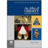 An Atlas of Obesity and Weight Control door George A. Bray