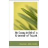 An Essay In Aid Of A Grammar Of Assent door Newman John Henry