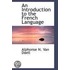 An Introduction To The French Language