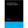 An Introduction to Homological Algebra door D.G. Northcott