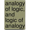 Analogy of Logic, and Logic of Analogy door George Fifield