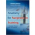 Anatomy Tutor For Surgeons In Training