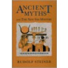 Ancient Myths And The New Isis Mystery by Rudolf Steiner