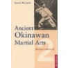 Ancient Okinawan Martial Arts Volume 2 door Patrick McCarthy