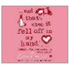 And That's When It Fell Off In My Hand door Louise Rennison