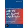 Angle And Spin Resolved Auger Emission door Bernd Lohmann