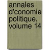 Annales D'Conomie Politique, Volume 14 door Paris Soci T. D'cono