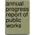 Annual Progress Report of Public Works