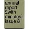 Annual Report £With Minutes], Issue 8 by New York
