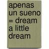 Apenas un Sueno = Dream a Little Dream door Susan Elizabeth Phillips